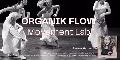 Organik Flow Movement Lab