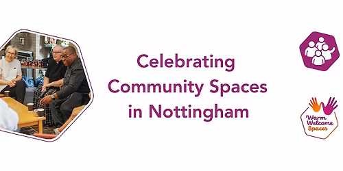 Celebrating Community Spaces in Nottingham