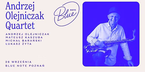 Andrzej Olejniczak Quartet | Blue Note Pozna\u0144