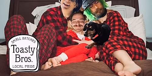 Toasty Bros. Pajama Dance Party