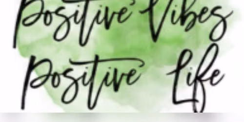 Practice of Positive Living Workshop Series