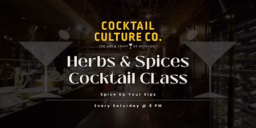 Herbs & Spices Cocktail Class