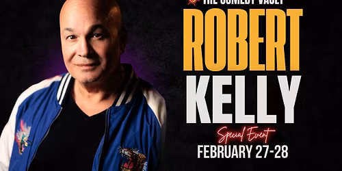 Robert Kelly LIVE @ The Comedy Vault Batavia *Special Event*