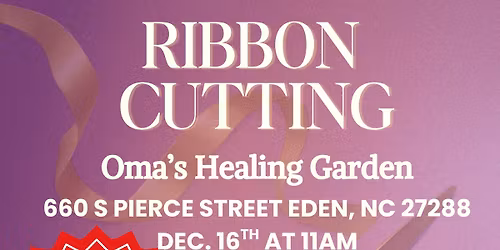 \ud83c\udf80Ribbon Cutting: Oma's Healing Garden!\ud83c\udf80