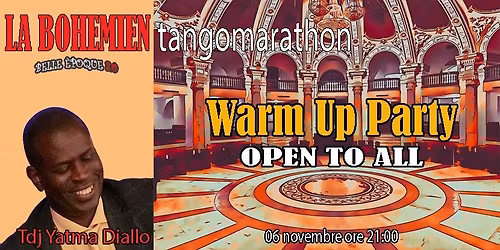 LA BOHEMIEN  - WARM UP PARTY- OPEN TO ALL