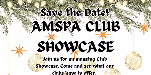 AMSPA CLUB SHOWCASE