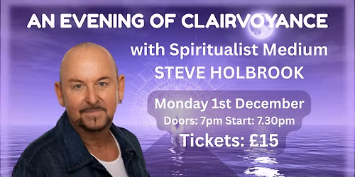 An Evening of Clairvoyance with Steve Holbrook