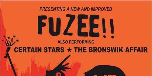 Fuzee\/Certain Stars\/ The Bronswik Affair