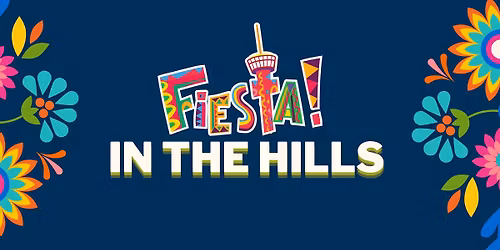 Fiesta in the Hills