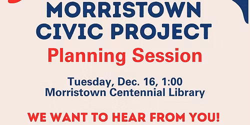 Morristown Civic Project Planning Session
