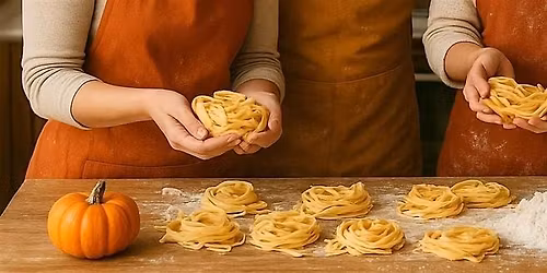 A Thanksgiving Handmade Pasta Workshop w/PASTA ELEGANTE