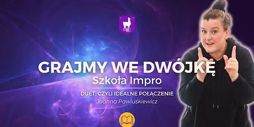 Grajmy we dw\u00f3jk\u0119 \u2014 Joanna Pawlu\u015bkiewicz