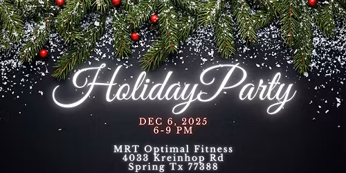 \ud83c\udf84 MRT Optimal Fitness Holiday Party 2025