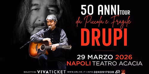 Drupi - Napoli Teatro Acacia 29 marzo 2026