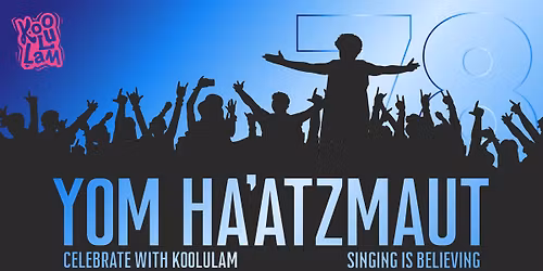 Yom Ha'Atzmaut: Israel's 78th Independence Day Celebration