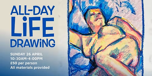 All-day Life Drawing at The Customs House