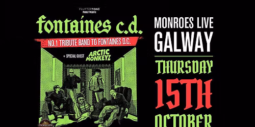 Fontaines C.D. - No.1 tribute band to Fontaines D.C. + Arctic Monkeyz