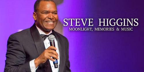 Steve Higgins: Moonlight, Memories & Music