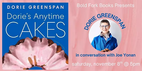 ANYTIME CAKES: A Conversation with Dorie Greenspan and Joe Yonan