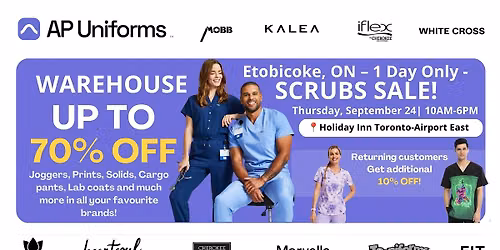 Warehouse Scrubs Sale \u2013 Etobicoke, ON\u2013 1 Day Only