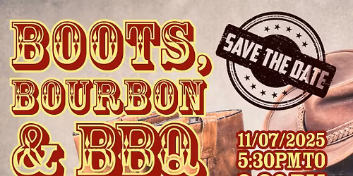 Boots, Bourbon, &BBQ