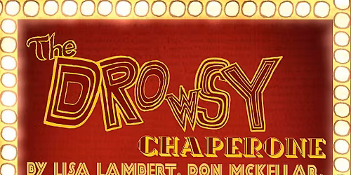Theatre Arts | The Drowsy Chaperone