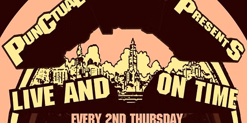 Punctual Punks Presents: LIVE & ON TIME!