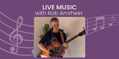 Live Music with Rob Amrhein