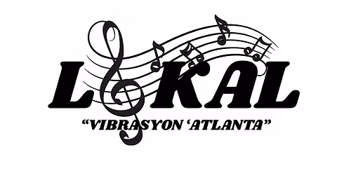 Lokal Musiq "Vibrasyon Atlanta" 1st Annual Anniversary Party