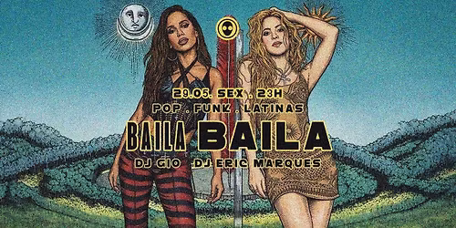 [festa] 23h: BAILA BAILA - Pop, Funk e Latinas