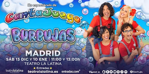 CantaJuego - Madrid - Burbujas