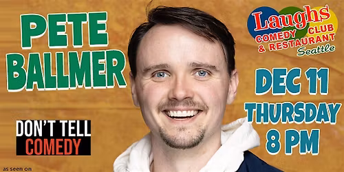 Comedian Pete Ballmer on Thursday December 11th at 8pm
