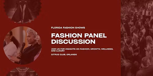 Florida Fashion Shows: Fashion, Growth & Wellness Panel at the Citrus Club