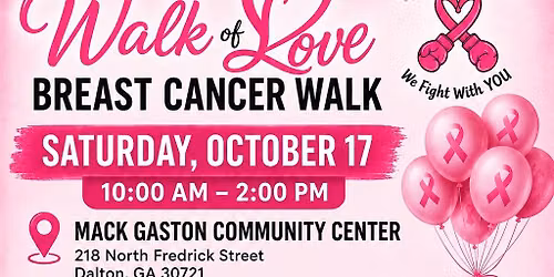 The walk of love 4th annual breast cancer walk