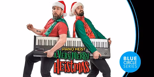 Piano Heist: A Very Merry Heistmas!
