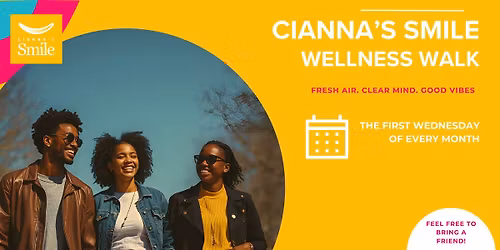 Cianna's Smile Wellness Walk for all