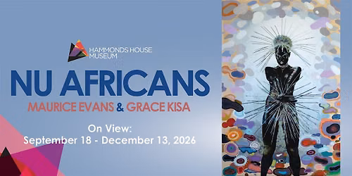 Nu Africans Presented By Maurice Evans and Grace Kisa