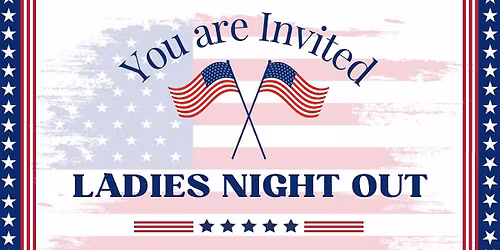 LADIES NIGHT OUT