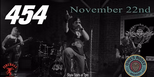 454 Live at Owl's Roost