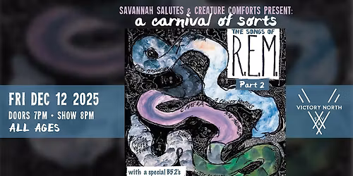 A Carnival of Sorts - Savannah Salutes the music of R.E.M.
