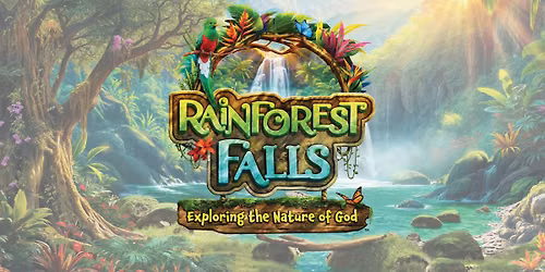 Rainforest Falls VBS