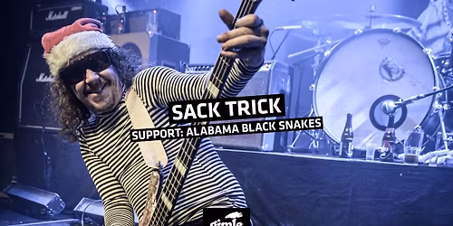 Sack Trick + Support: Alabama Black Snakes + AAL p\u00e5 Gimle
