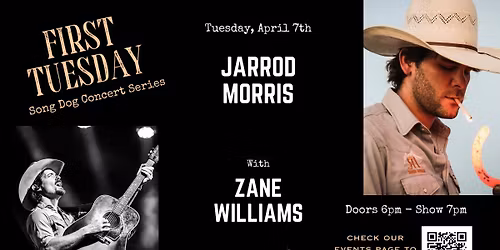 Song Dog Concert Series with Zane Williams featuring Jarrod Morris