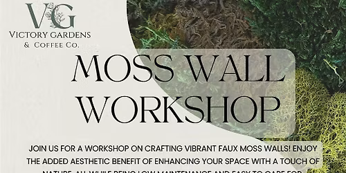 Moss Wall Workshop (Friday)