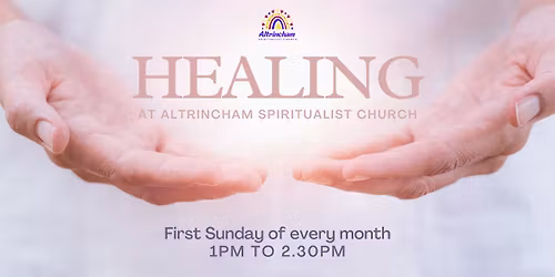 \u2728 Free Spiritual Healing at Altrincham Spiritualist Church \u2728