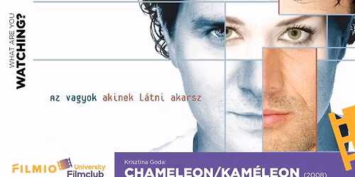 Filmio University Filmclub - Chameleon (Kam\u00e9leon, 2008)