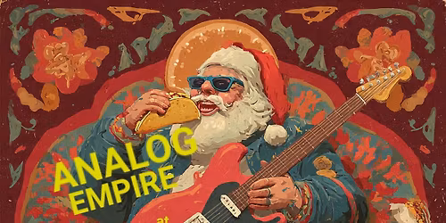ANALOG EMPIRE at LAS Margaritas 25th!