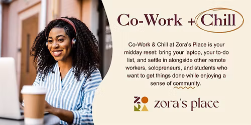 Co-Work + Chill