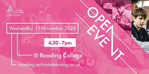 Reading College November Open Event