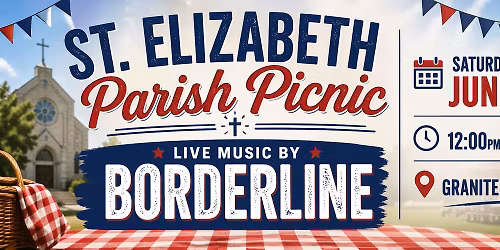 Borderline | St. Elizabeth Parish Picnic